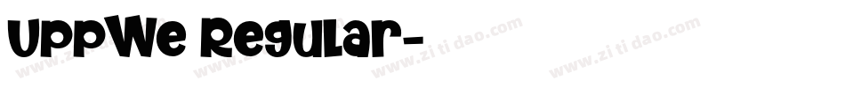 UppWe Regular字体转换